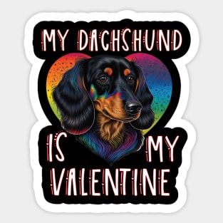 My Dachshund Is My Valentine Valentines Day Men Women Dog Sticker